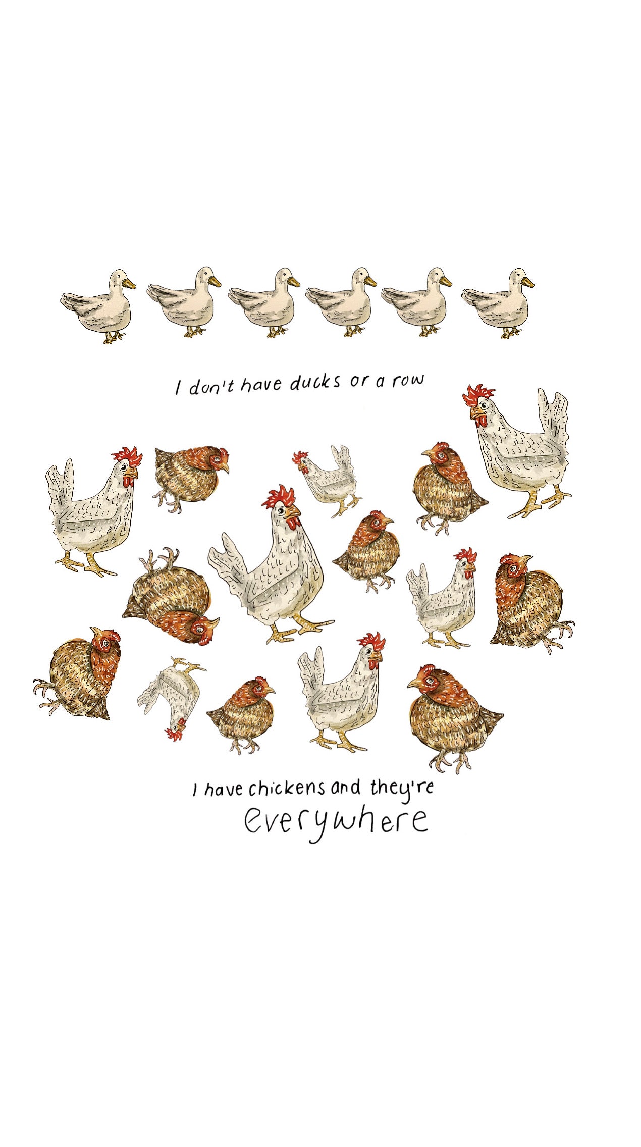 I don't have ducks or a row, I have chickens and they're everywhere (digital download for self-printing)