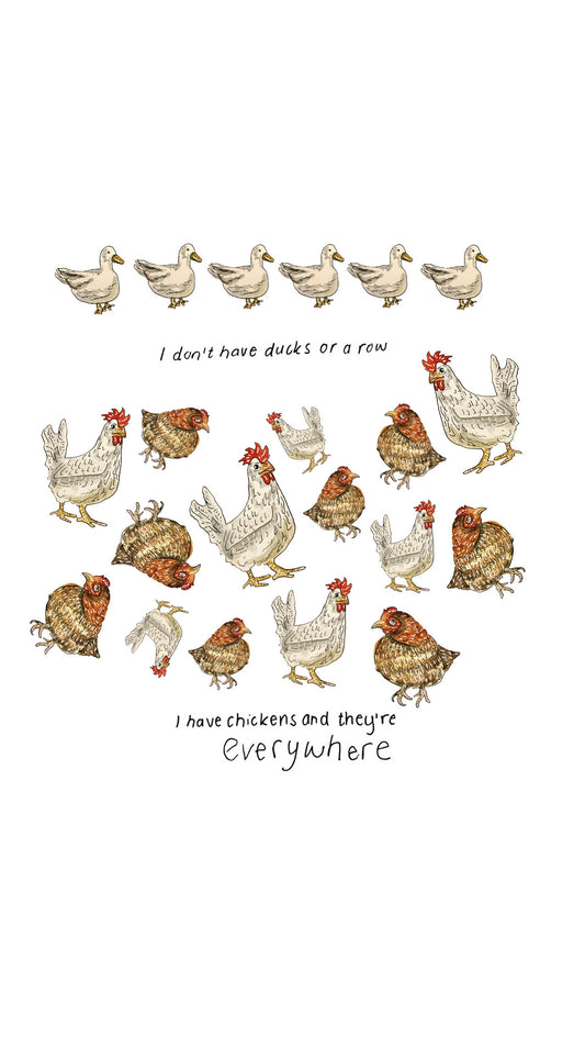 I don't have ducks or a row, I have chickens and they're everywhere (digital download for self-printing)