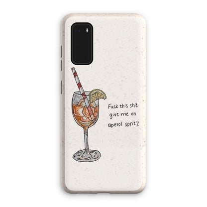 fuck this shit give me an aperol spritz Eco Phone Case