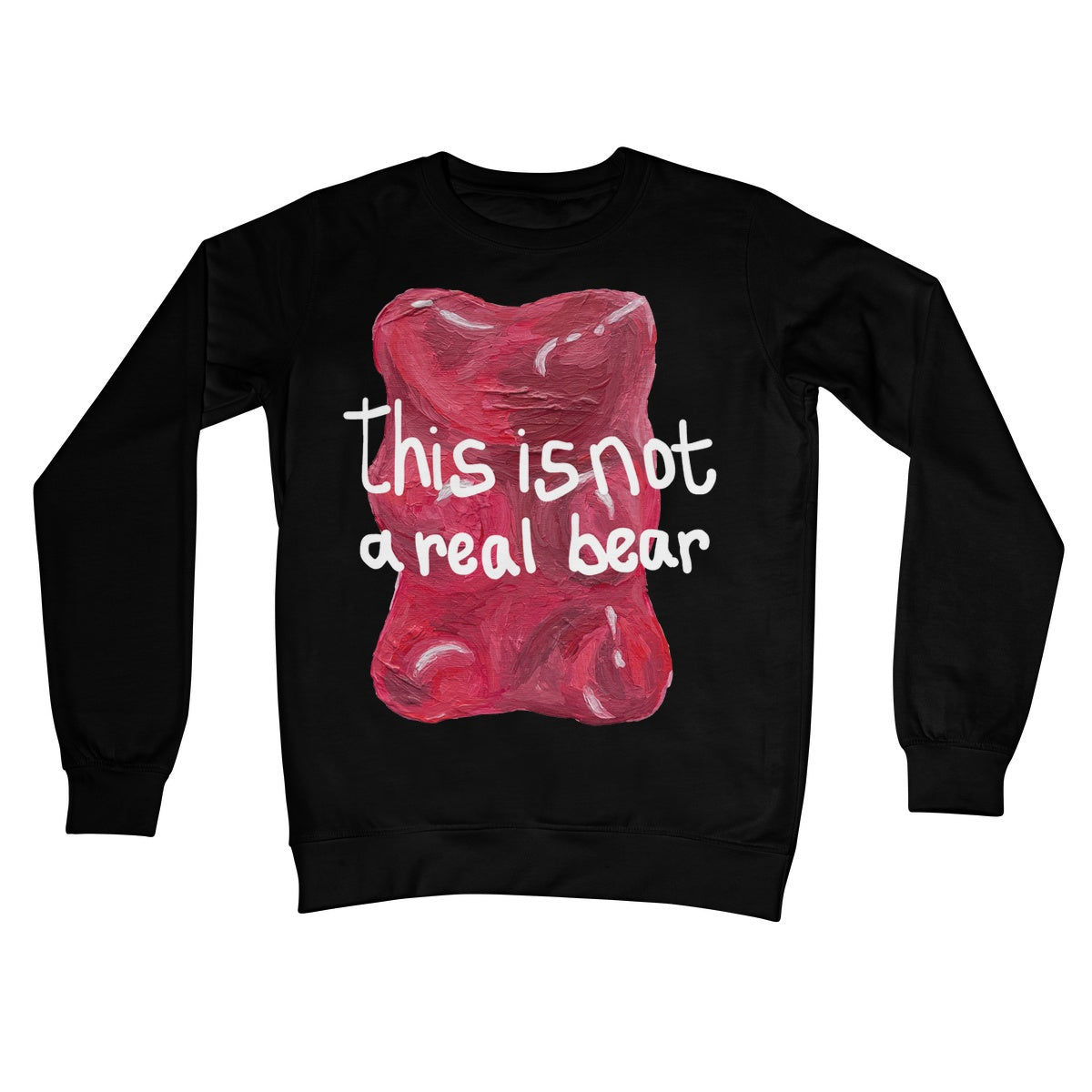 this is not a real bear Crew Neck Sweatshirt