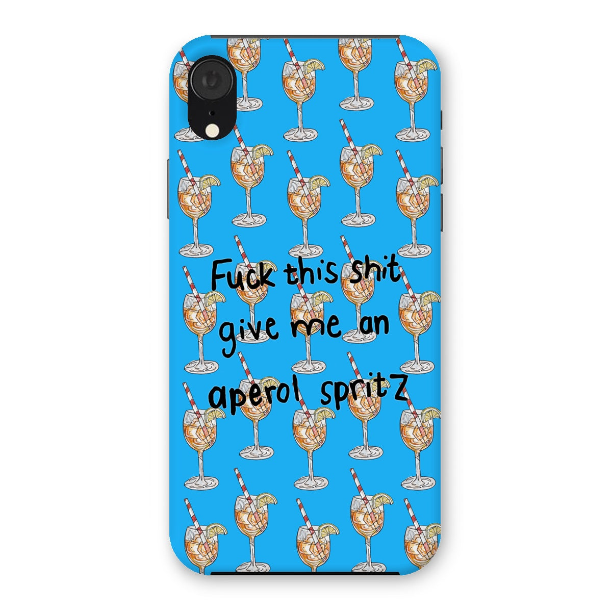 fuck this shit give me an aperol spritz Snap Phone Case