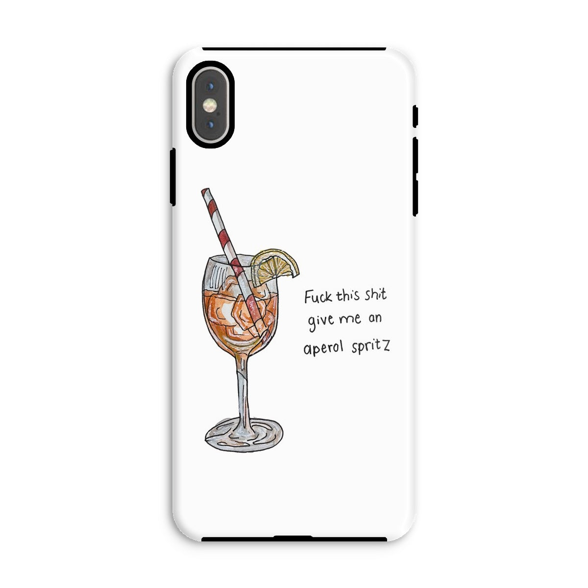 fuck this shit give me an aperol spritz Tough Phone Case