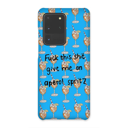 fuck this shit give me an aperol spritz Snap Phone Case