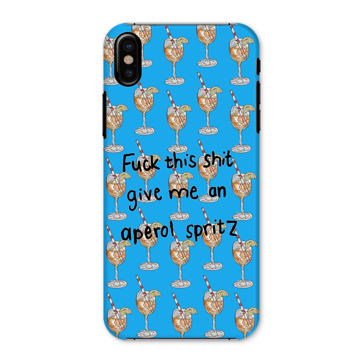 fuck this shit give me an aperol spritz Snap Phone Case