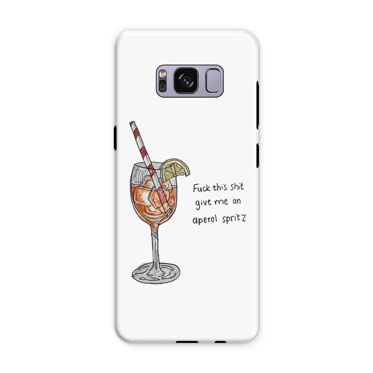 fuck this shit give me an aperol spritz Tough Phone Case